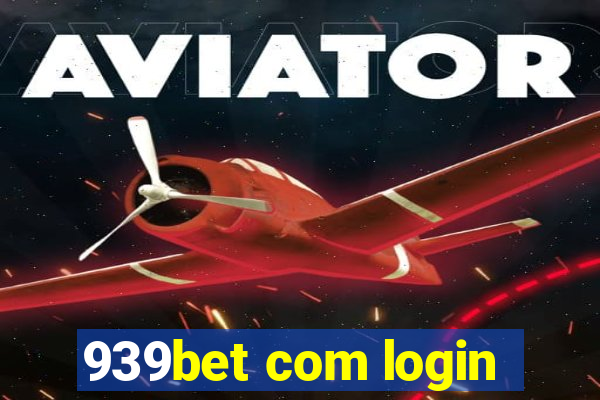 939bet com login